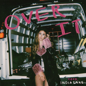 Over It - India Lake | Song Album Cover Artwork