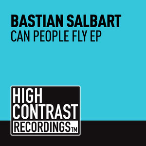 Can People Fly - Radio Edit - Bastian Salbart