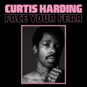 Face Your Fear Curtis Harding | Album Cover