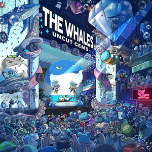 Uncut Gems (with MarcLo & KYLE) - THE WHALES | Song Album Cover Artwork
