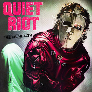 Cum on Feel the Noize Quiet Riot | Album Cover