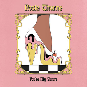 You're My Future - Rosie Thorne | Song Album Cover Artwork