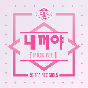 PICK ME - PRODUCE 48 | Song Album Cover Artwork