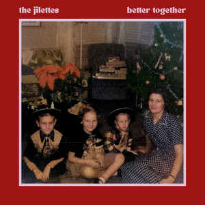 Better Together - The Jilettes | Song Album Cover Artwork