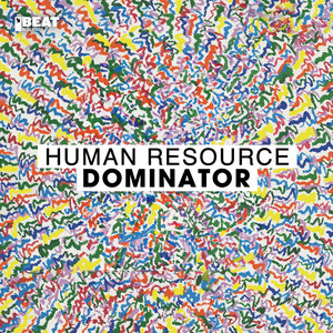 Dominator - Human Resource | Song Album Cover Artwork