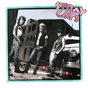 Looking For Someone To Love - Stray Cats