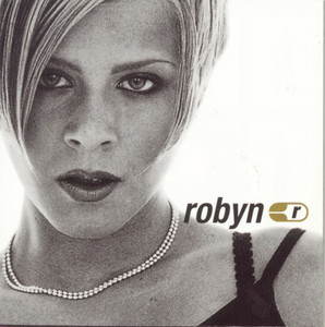 Do You Know (What It Takes) - Robyn | Song Album Cover Artwork