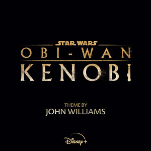 Obi-Wan - From "Obi-Wan Kenobi" John Williams | Album Cover