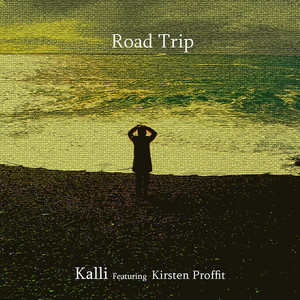 Road Trip (feat. Kirsten Proffit) - Kalli | Song Album Cover Artwork