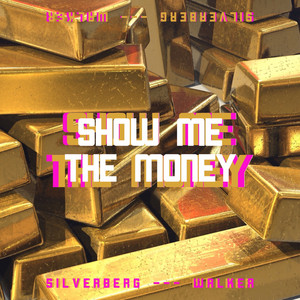 Show Me The Money - Silverberg | Song Album Cover Artwork