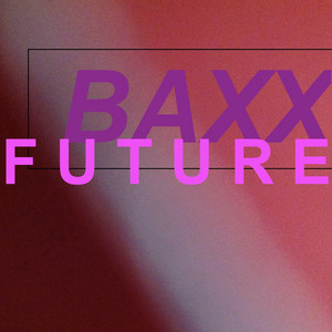 Get Through - Baxx Future | Song Album Cover Artwork