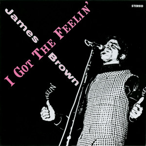 I Got The Feelin' James Brown | Album Cover