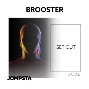 Get Out - Brooster | Song Album Cover Artwork