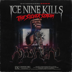 Thank God It's Friday - Ice Nine Kills | Song Album Cover Artwork