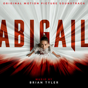Abigail Suite - Brian Tyler