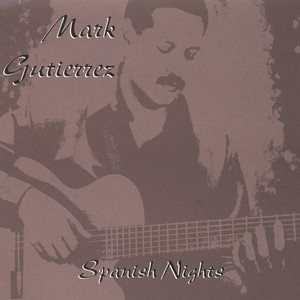 Spanish Nights - Mark Gutierrez | Song Album Cover Artwork