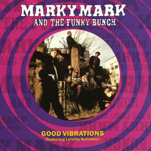 Good Vibrations - Marky Mark And The Funky Bunch | Song Album Cover Artwork