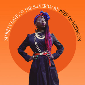 Keep on Keepin' On - Shirley Davis | Song Album Cover Artwork