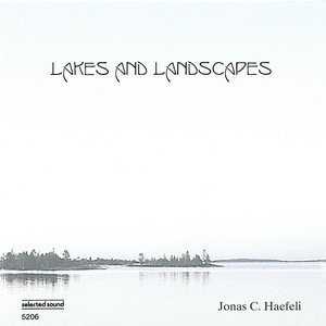 Lakes and Landscapes Jonas Haefeli | Album Cover