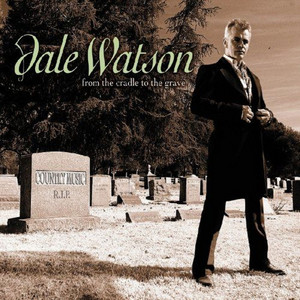 It's Not over Now - Dale Watson