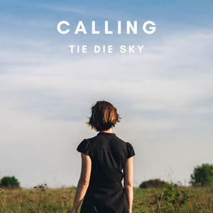 Calling - Tie Die Sky | Song Album Cover Artwork