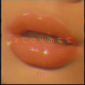 Blondes - Peach PRC | Song Album Cover Artwork