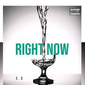 Right Now - S.O | Song Album Cover Artwork