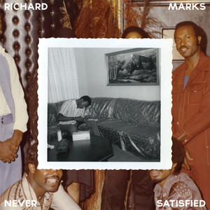 Never Satisfied - Richard Marks | Song Album Cover Artwork