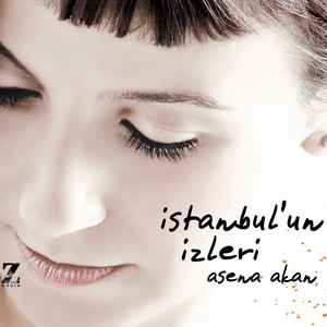 İstanbul'un İzleri - Asena Akan | Song Album Cover Artwork
