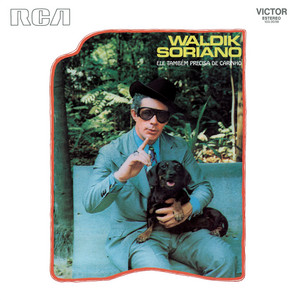 Eu Não Sou Cachorro Não - Waldik Soriano | Song Album Cover Artwork