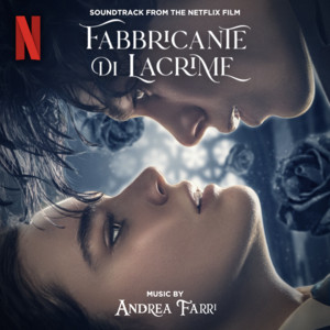 Fabbricante Di Lacrime - The Tearsmith (Soundtrack from the Netflix Film) - Album Cover