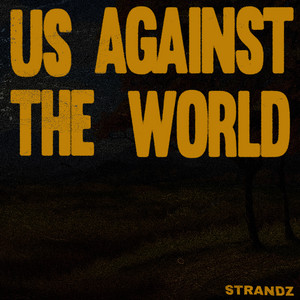 Us Against the World - Strandz | Song Album Cover Artwork