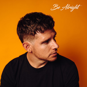 Be Alright - Jordan Sherman | Song Album Cover Artwork