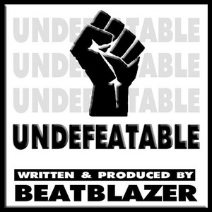 Undefeatable - BeatBlazer | Song Album Cover Artwork