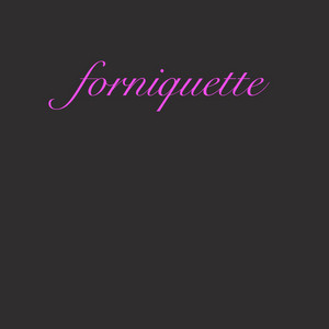 The Stuff - Forniquette | Song Album Cover Artwork