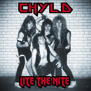 Lite the Nite - Chyld | Song Album Cover Artwork