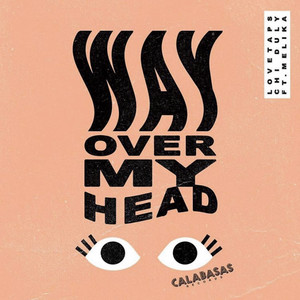 Way Over My Head - Love Taps & Chi Duly | Song Album Cover Artwork