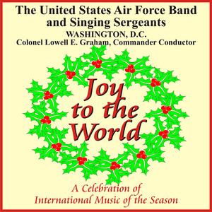 Ring, Christmas Bells: The Bells Of Christmas / Carol of the Bells / I Heard the Bells On Christmas Day - International - United States Air Force Band and Singing Sergeants | Song Album Cover Artwork