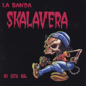 Cumbia Del Loco - La Banda Skalavera | Song Album Cover Artwork