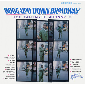 Boogaloo Down Broadway - Fantastic Johnny C | Song Album Cover Artwork