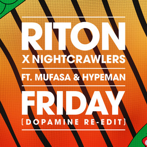 Friday (feat. Mufasa & Hypeman) - Dopamine Re-Edit Riton | Album Cover