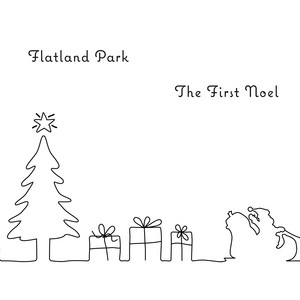 The First Noel - Flatland Park | Song Album Cover Artwork
