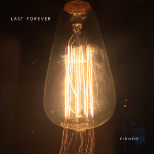 Last Forever - Nikonn