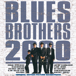 Blues Brothers 2000 (Original Motion Picture Soundtrack) - Album Cover