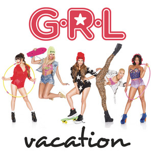 Vacation - G.R.L. | Song Album Cover Artwork
