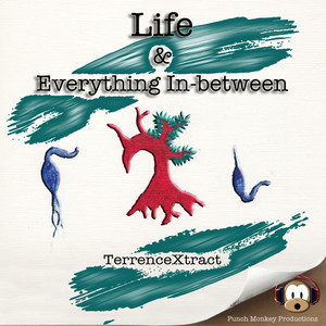 Life - Terrencextract | Song Album Cover Artwork