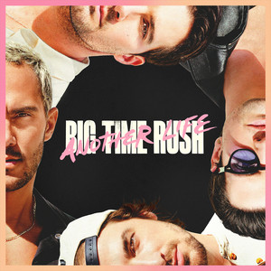 Shot In The Dark Big Time Rush | Album Cover