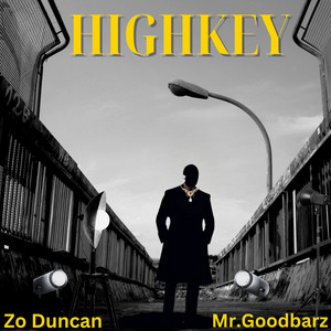 Highkey - Zo Duncan | Song Album Cover Artwork
