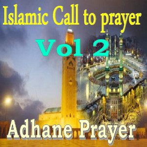 Islamic Call to Prayer, Pt. 1 - Adhane Prayer | Song Album Cover Artwork