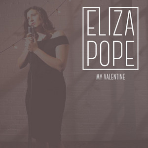 My Valentine - Eliza Pope | Song Album Cover Artwork